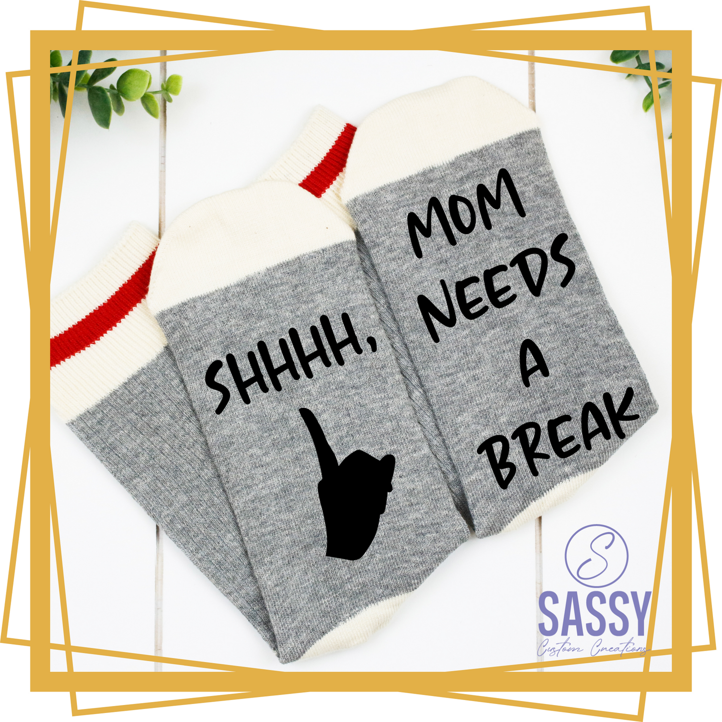 SHHHH… MOM NEEDS A BREAK