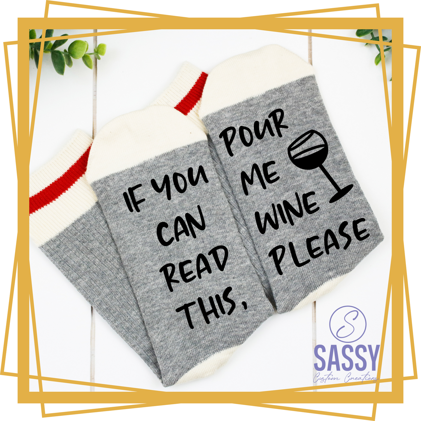 IF YOU CAN READ THIS, POUR ME WINE PLEASE