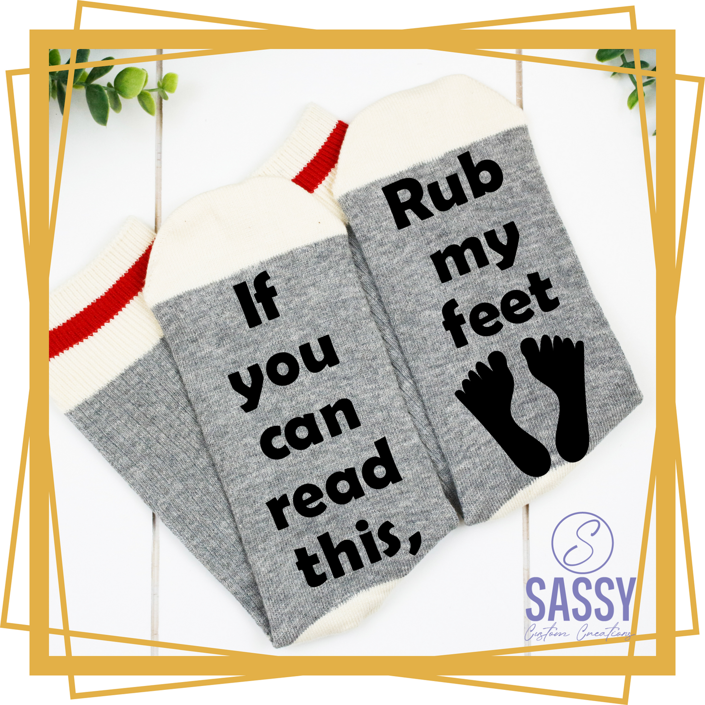 IF YOU CAN READ THIS, RUB MY FEET