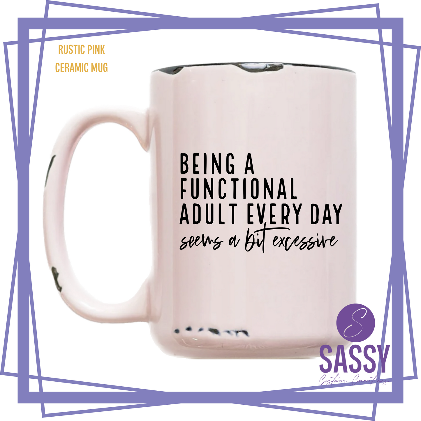 BEING A FUNCTIONAL ADULT…