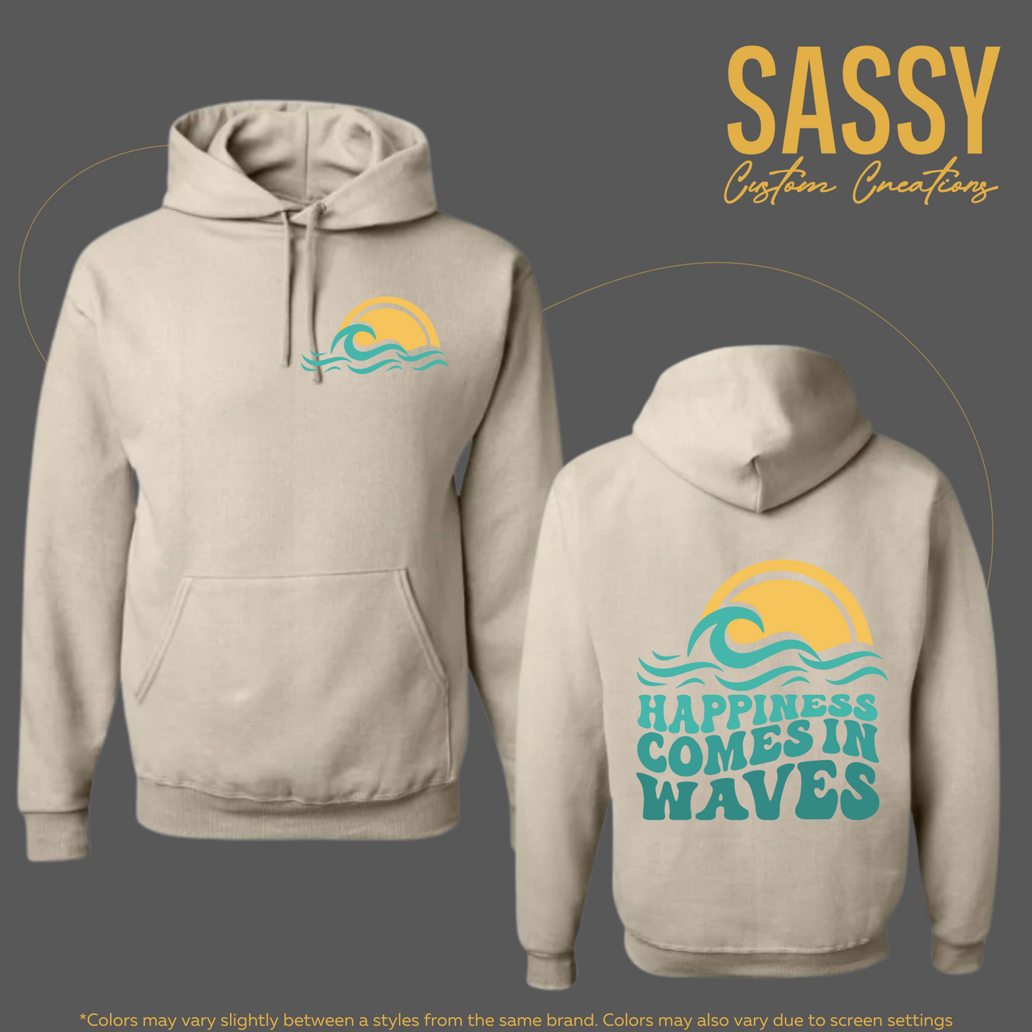 HAPPINESS COMES IN WAVES