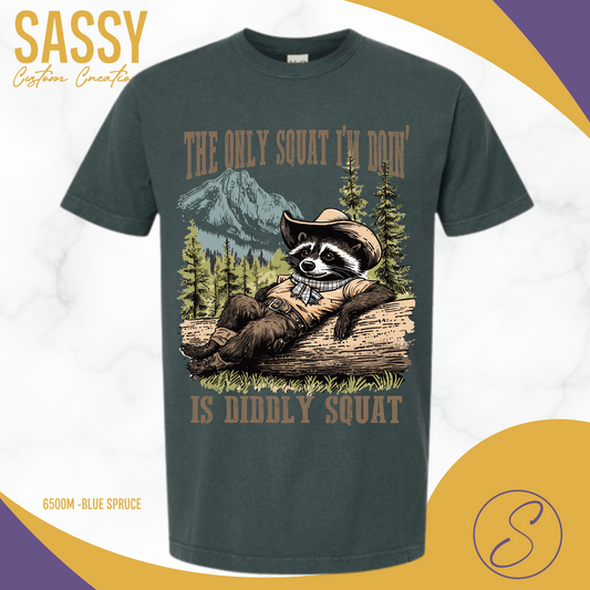 THE ONLY SQAUT I'M DOING...