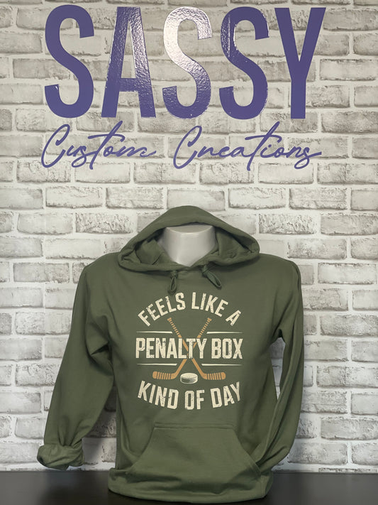 PENALTY BOX KINDA DAY (Hockey Version)