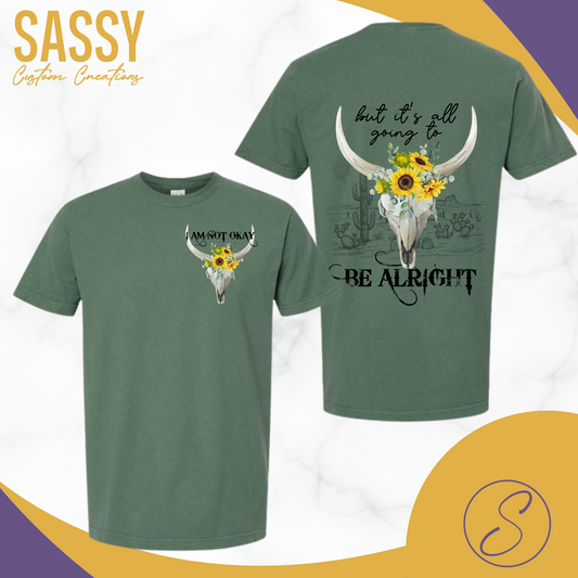 IT'S ALL GOING TO BE ALRIGHT