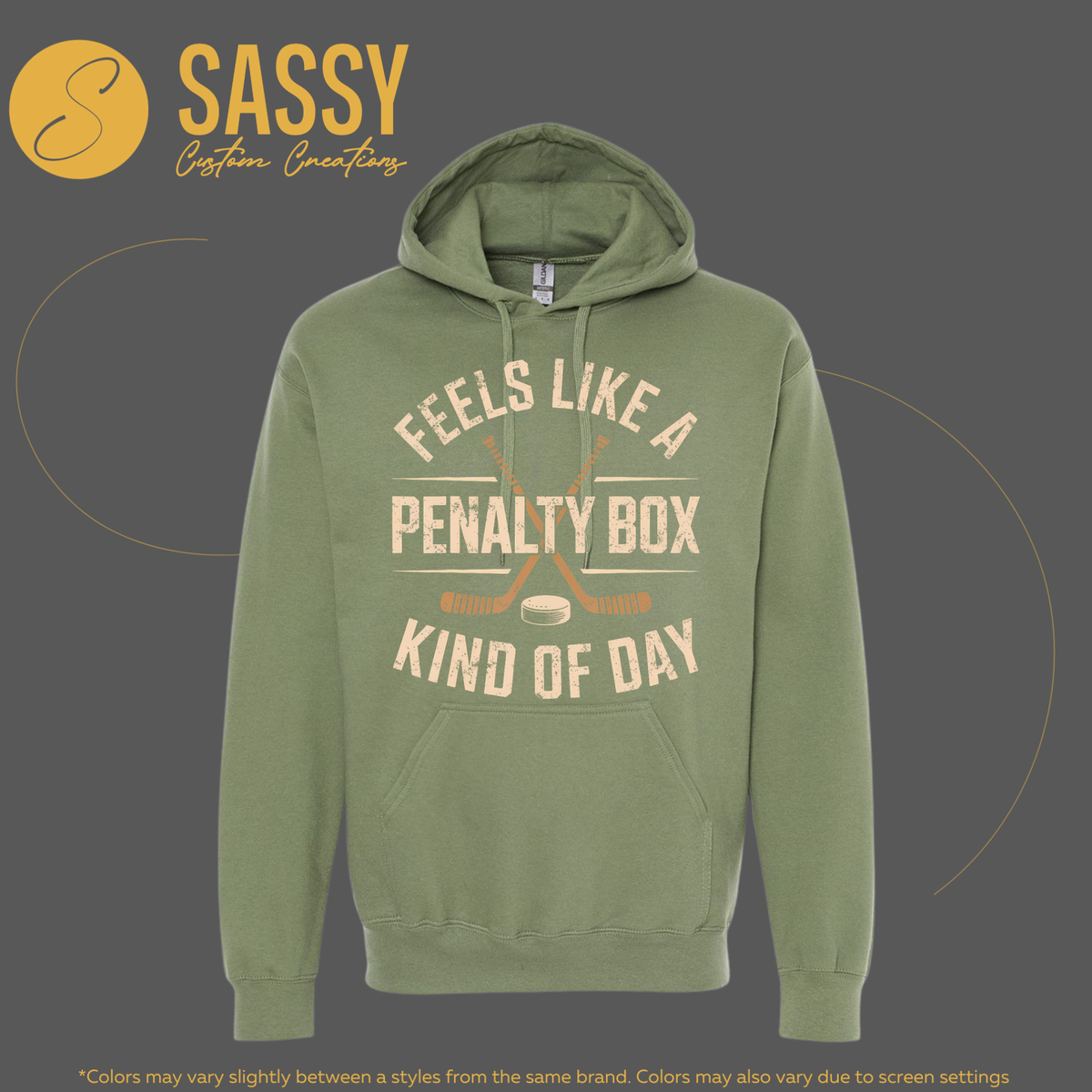 PENALTY BOX KINDA DAY (Hockey Version)