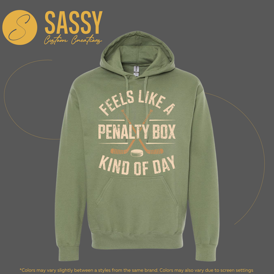 PENALTY BOX KINDA DAY (Hockey Version)