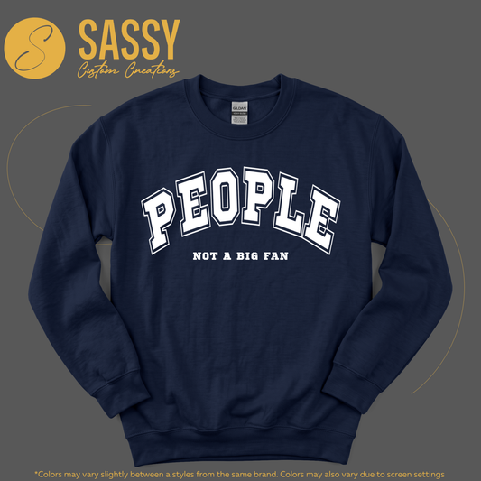 PEOPLE. NOT A BIG FAN