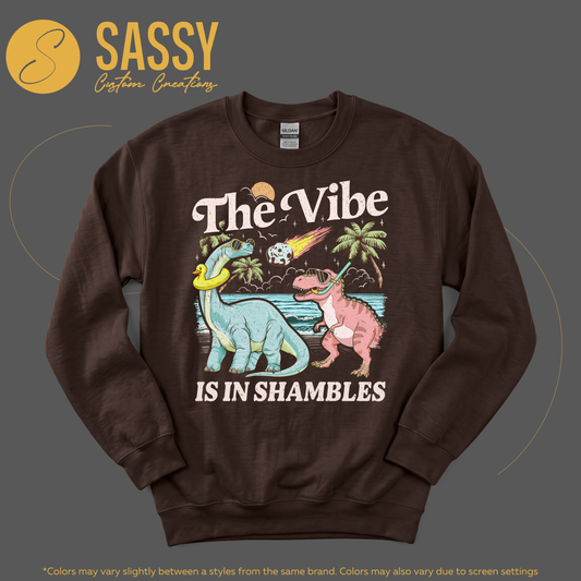 THE VIBES IS IN SHAMBLES
