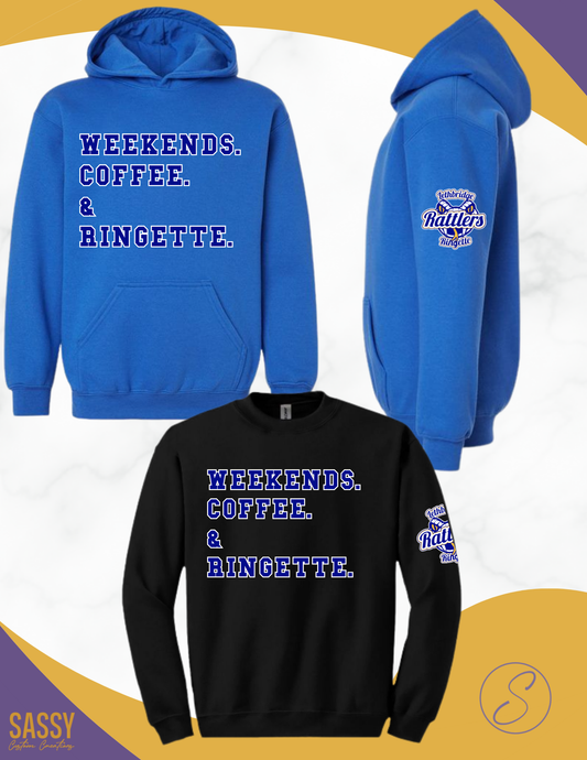 WEEKENDS. COFFEE. RINGETTE.